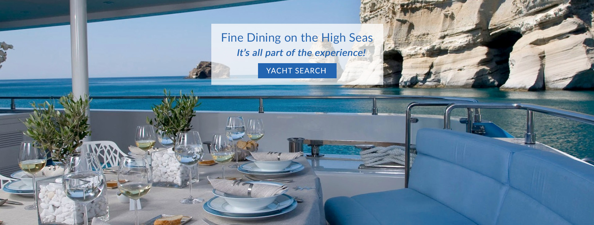 Fine dining al fresco on the motor yacht BARENTS SEA in the Mediterranean