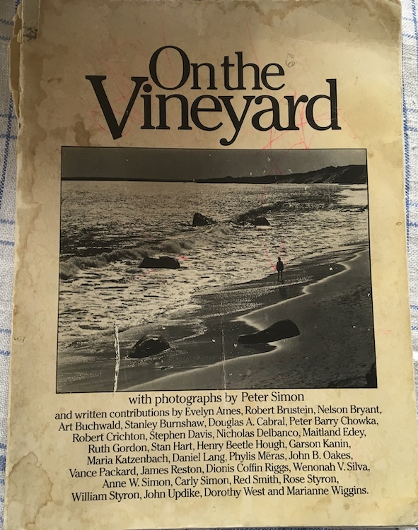 Carol's well-loved cover of Martha's Vineyard photographs by Peter Simon in his book, On the Vineyard